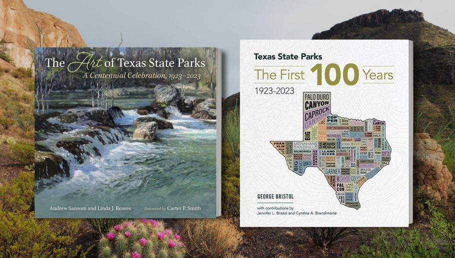 Story #5: Kick Off a Second Century of Texas State Parks with Two Great Reads