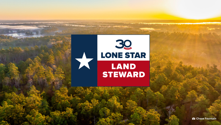 Story #3: Lone Star Land Stewards Awards  A 30-Year Texas Tradition
