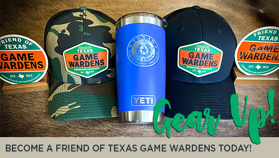 Story #5: Become a Friend of Texas Game Wardens Today!
