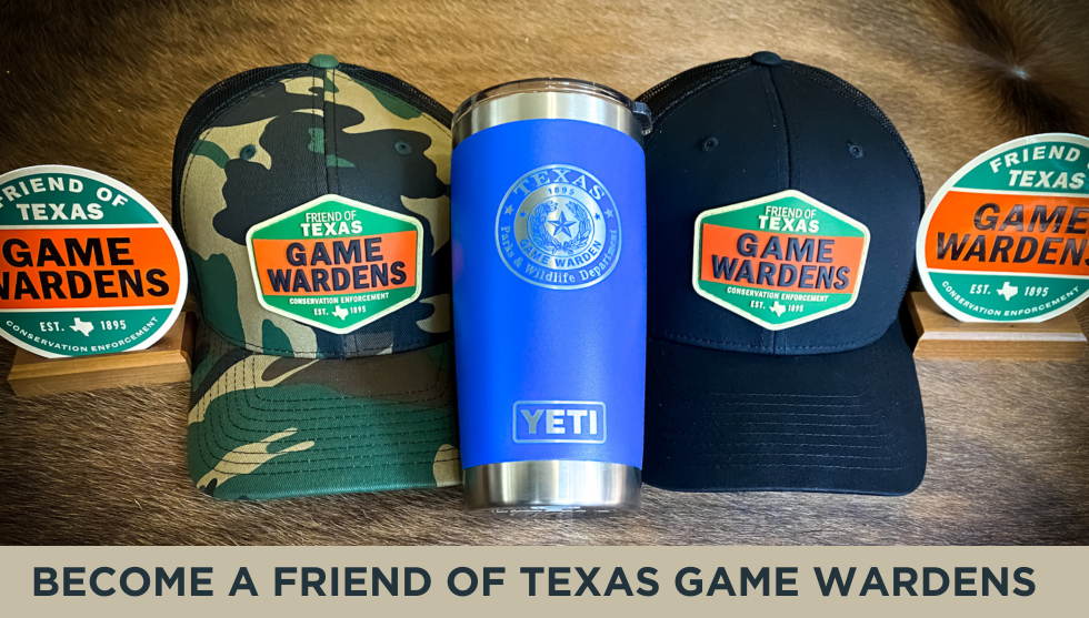 Story #6: Become a Friend of Texas Game Wardens