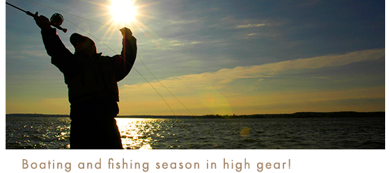 Boating and fishing season in high gear!