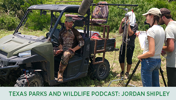 Story #4: Texas Parks and Wildlife Podcast: Jordan Shipley width=
