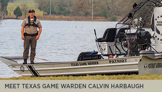 Meet Texas Game Warden Calvin Harbaugh
