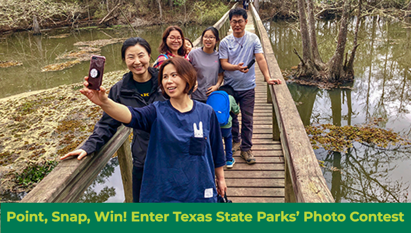 Story #7: Point, Snap, Win! Enter Texas State Parks’ Photo Contest