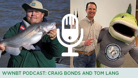 Story #8: WWNBT Podcast: Craig Bonds and Tom Lang
